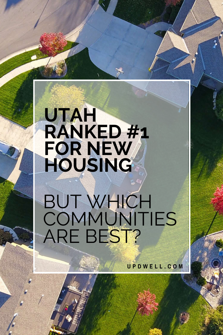 Best communities in Utah Updwell Homes